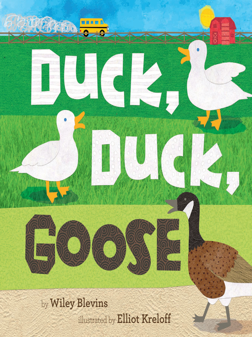 Title details for Duck, Duck, Goose by Wiley Blevins - Wait list